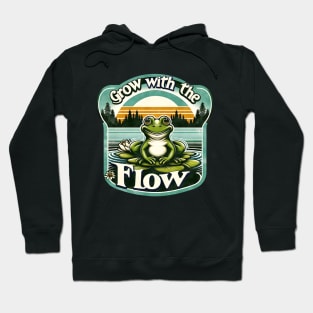 grow with the flow Hoodie